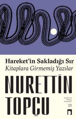 Hareket'in Sakladığı Sır